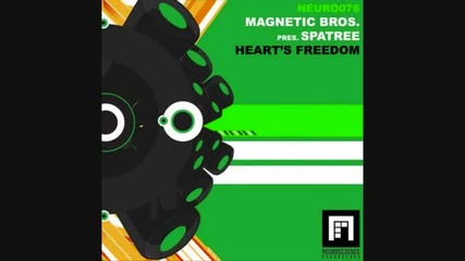 Magnetic Brothers pres Spatree - Hearts Freedom (jimmy Roqsta Remix)