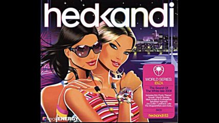 Hed Kandi pres World Series Ibiza 2008 cd2