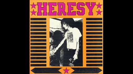 Heresy - Trapped In A Scene