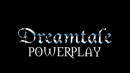 превод Dreamtale - Powerplay with Lyrics
