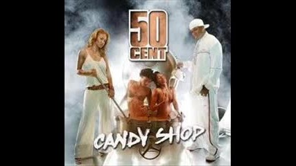 50 Cent - Candy Shop