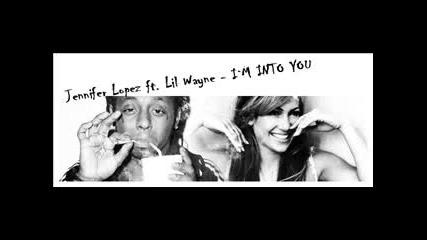 Превод / Lyrics ! Jennifer Lopez ft. Lil Wayne - I`m into you