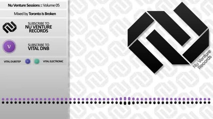 Nu Venture Sessions Volume 05 - Mixed by Toronto Is Broken