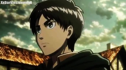 Eren I am Not Afraid [ Shingeki No Kyojin Amv ]