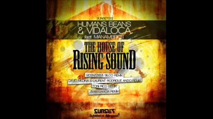 Human Beans, Vidaloca - The House Of Rising Sound feat. Manambros - Ivan Garcia Remix 