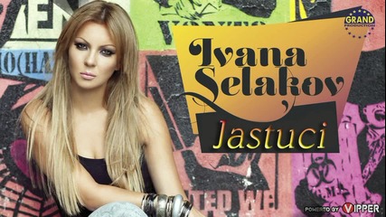 Ivana Selakov 2012 - Jastuci - Prevod