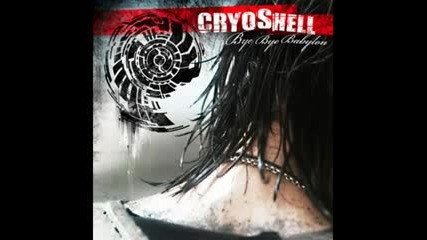 Cryoshell - Bye Bye Babylon
