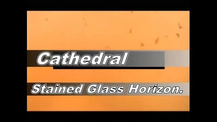 Cathedral - Stained Glass Horizon
