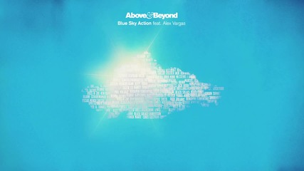 Above & Beyond feat. Alex Vargas - Blue Sky Action