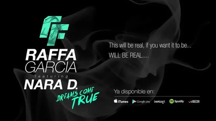 Raffa Garcia - Dreams come true (feat. Nara D.) (lyric Video)