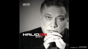 Halid Beslic - Ljut na tebe - (Audio 2008)