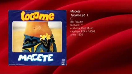 Macete - Tocame part 1 (1976)
