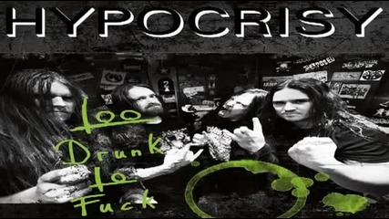 Hypocrisy - Too Drunk To Fuck [ Dead Kennedys cover] (lyrics)