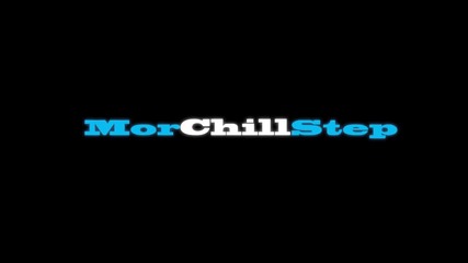 Chillstep Dubstep Aurora Mix