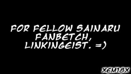 [ Hq ] ~ Definitely Sainaru! ~