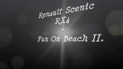 Renault Scenic Rx4 - Fun On Beach Ii.