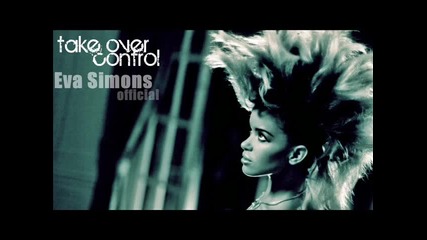 Eva Simons - Take Over Control 