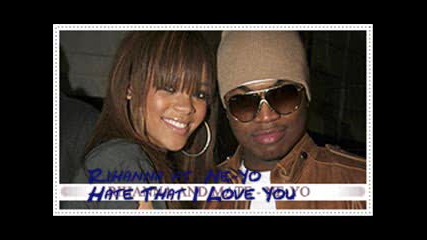 Rihanna - Hate That I Love You (karaoke)