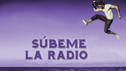 Subeme La Radio | Remix 2017
