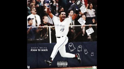Sauce Walka - Wack 2 Wack ( Drake Diss ) [ Audio ]