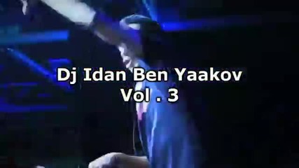Адски Лудо Хаус Парти! Dj Idan Ben Yaakov - Hits Of 2012