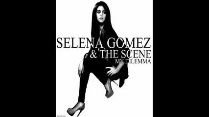За първи път в сайта! - Selena Gomez & The Scene - My Dilemma