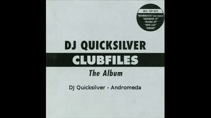 Dj Quicksilver Andromeda