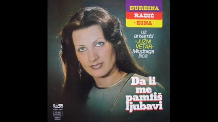 Djurdjina - Djina Radic i Juzni Vetar 1982 - Delila sam s tobom i dobro i zlo 