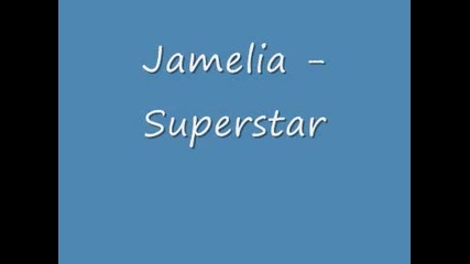 Jamelia - Superstar ( Lyrics )