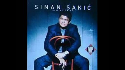 Sinan Sakic 2009 - Minut Dva