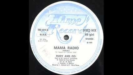 Rudy & Co - Mama Radio (1985)