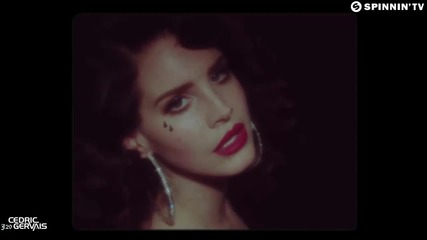 Lana Del Rey vs Cedric Gervais - Young & Beautiful ( Remix) + Превод