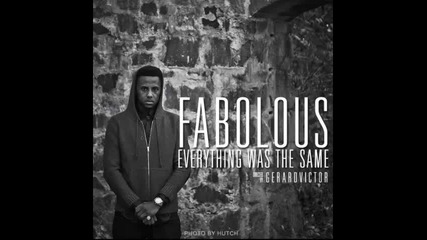 *2013* Fabolous ft. Stacy Barthe - Everything was the same