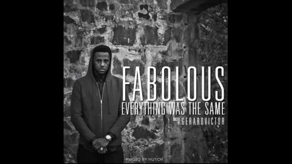 *2013* Fabolous ft. Stacy Barthe - Everything was the same
