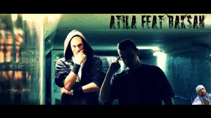 Atila ft Daksan - От сърцето до следващото 