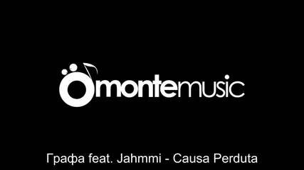 Grafa feat. Jahmmi - Causa Perduta