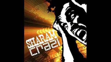 Sharam - Crazi