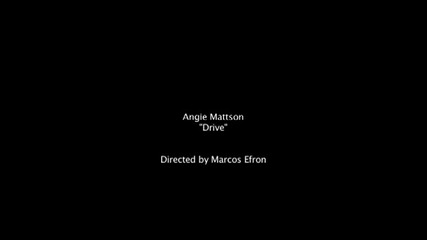 Angie Mattson - Drive