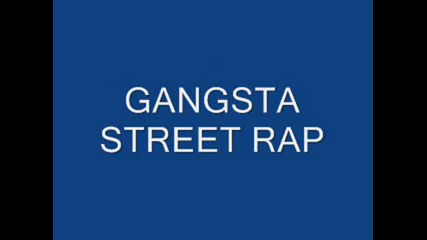 Gngsta Street Rap (instromental) 