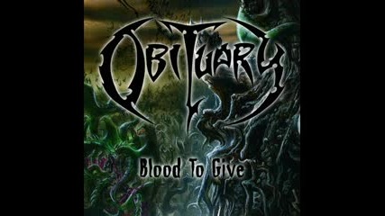 Obituary - Blood To Give 2009