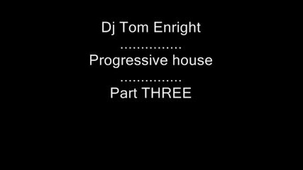 Dj Tommy Justice - 40 Min Mix(3) progressive house