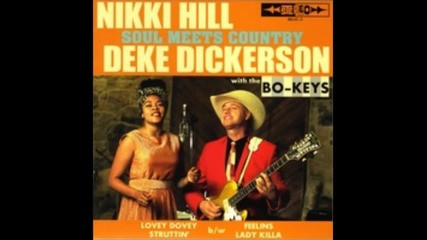 Nikki Hill & Deke Dickerson - Lovey Dovey
