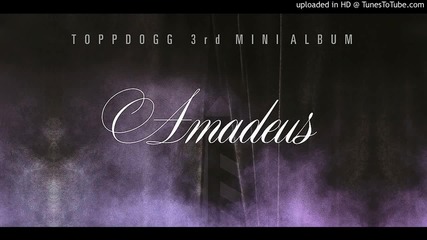 Topp Dogg - 03. Top Dog - 3 Mini Album - Amadeus 090614