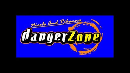 nicole and Rihanna - Dangerzone *new Hit