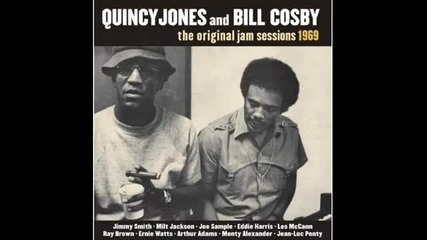 Quincy Jones & Bill Cosby - Hikky-burr (kincaid Kinfolk)