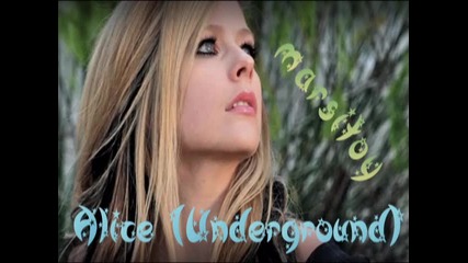 *превод Avril Lavigne - Alice (underground) for the Soundtrack of Alice In Wonderland 