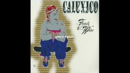 Calexico - Sunken Waltz 