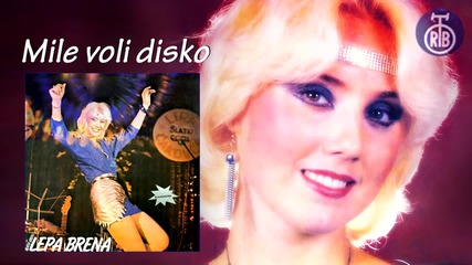 Lepa Brena - Mile voli disko - (Audio 1983)HD