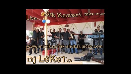 Ork Kozari - Koraba Live 2012 Dj Leketo