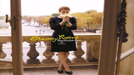 Stacey Kent ☀️ Raconte-moi... Full Album